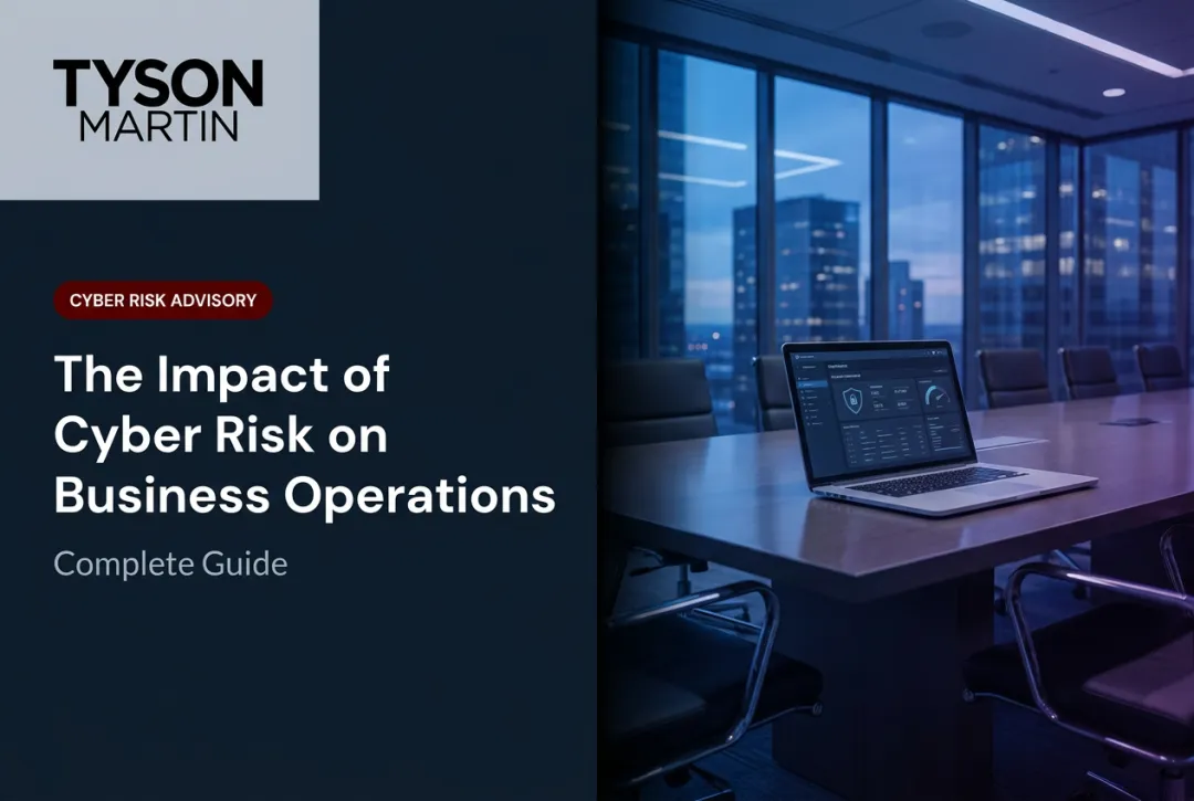 The Impact of Cyber Risk on Business Operations: Complete Guide