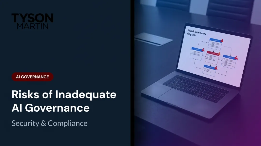 Risks of Inadequate AI Governance: Security & Compliance