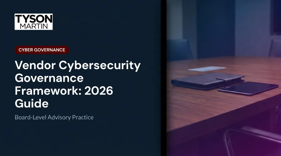 Vendor Cybersecurity Governance Framework: 2026 Guide