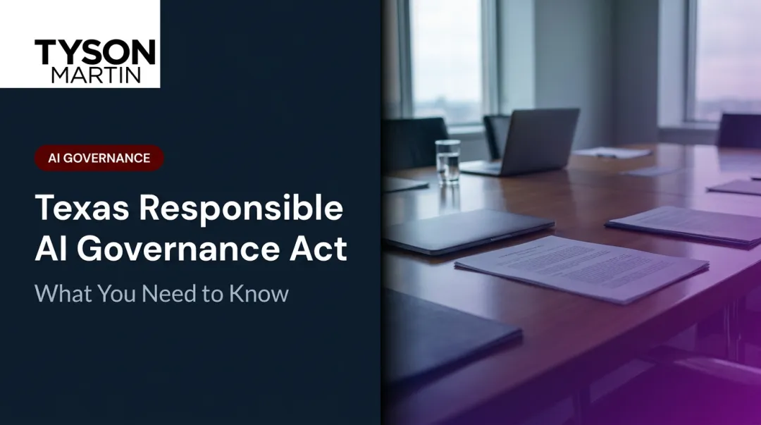 Texas Responsible AI Governance Act: What You Need to Know