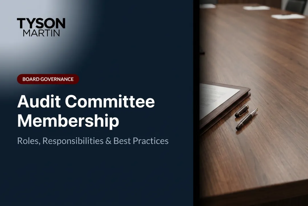 Audit Committee Membership: Roles, Responsibilities & Best Practices