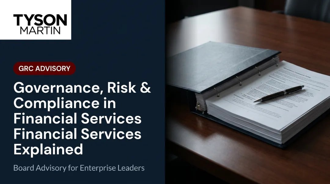 Governance, Risk & Compliance in Financial Services Explained