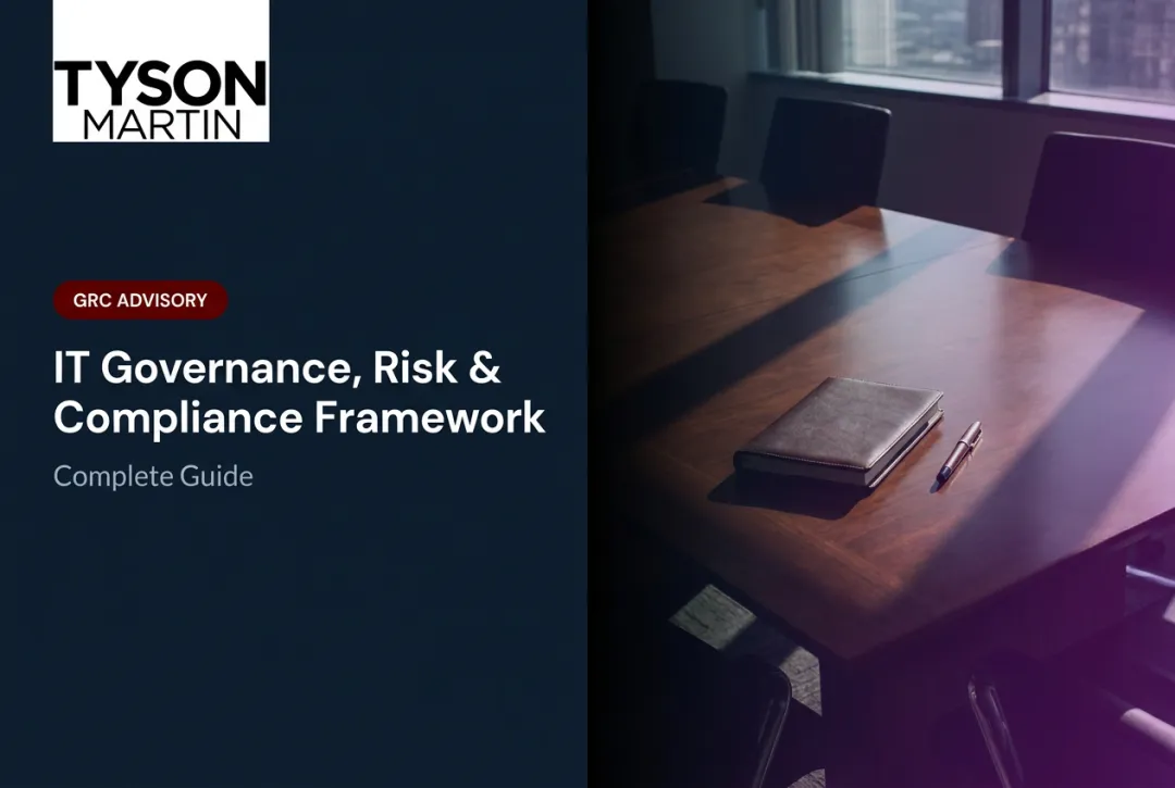 IT Governance, Risk & Compliance Framework: Complete Guide