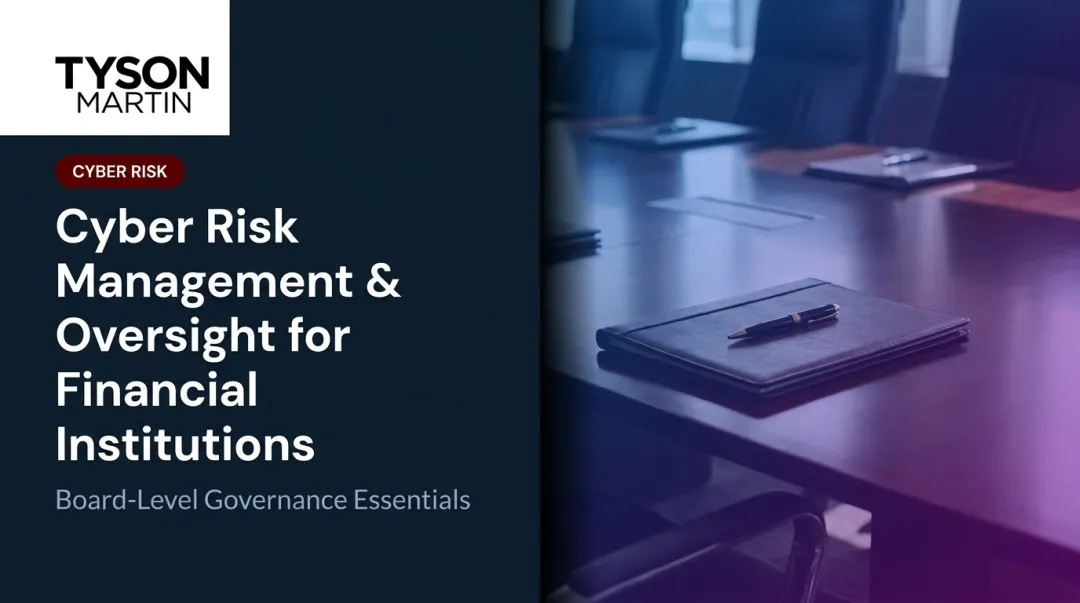 Cyber Risk Management & Oversight for Financial Institutions