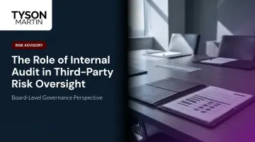 The Role of Internal Audit in Third-Party Risk Oversight