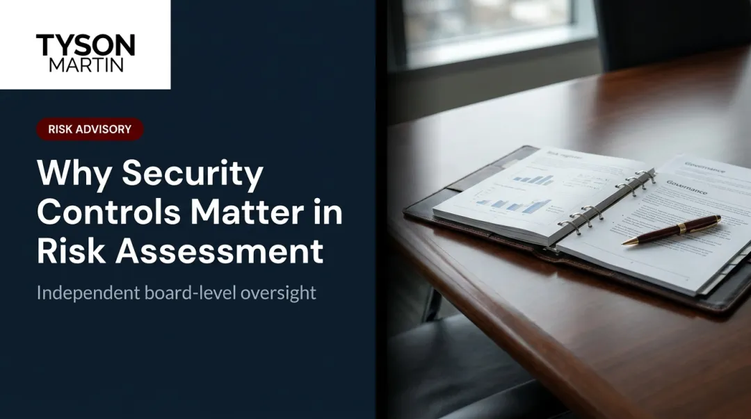 Why Security Controls Matter in Risk Assessment
