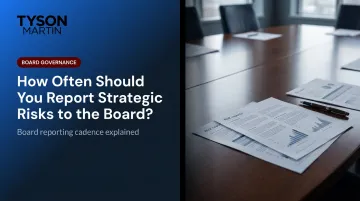 How Often Should You Report Strategic Risks to the Board?