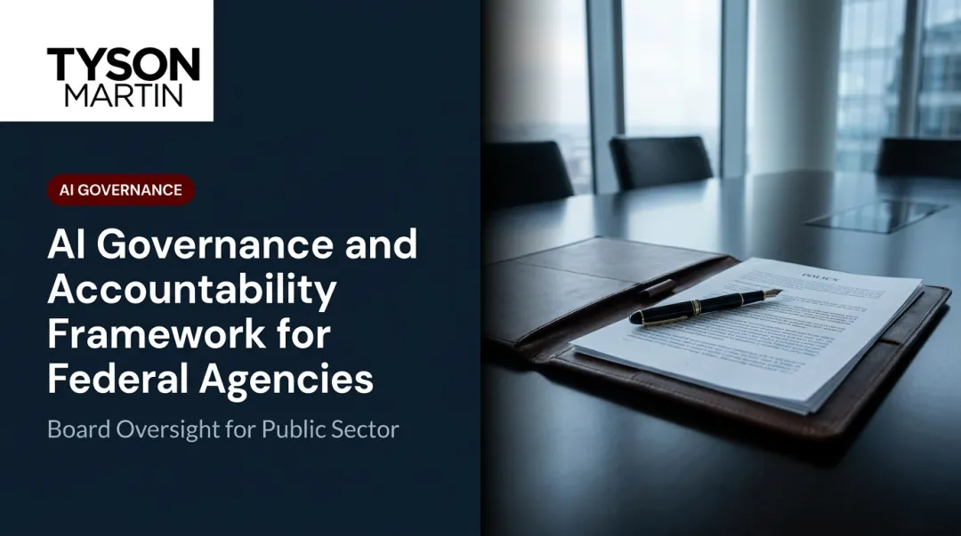 AI Governance and Accountability Framework for Federal Agencies