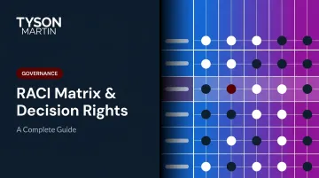 RACI Matrix & Decision Rights: A Complete Guide
