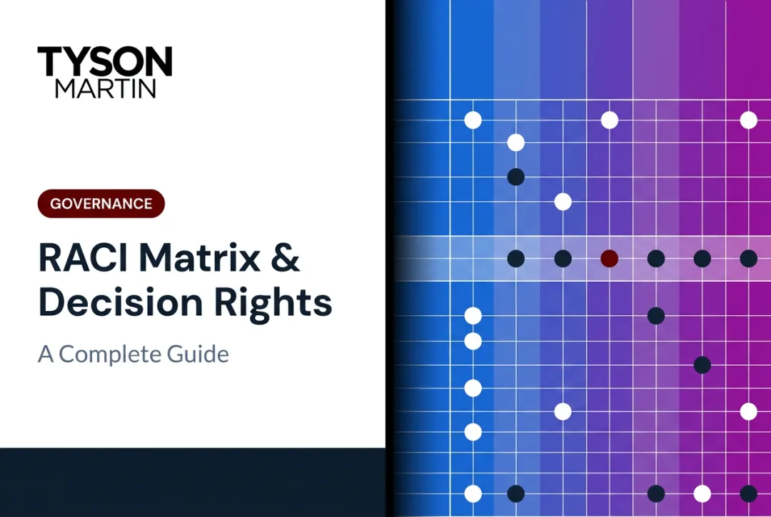 RACI Matrix & Decision Rights: A Complete Guide