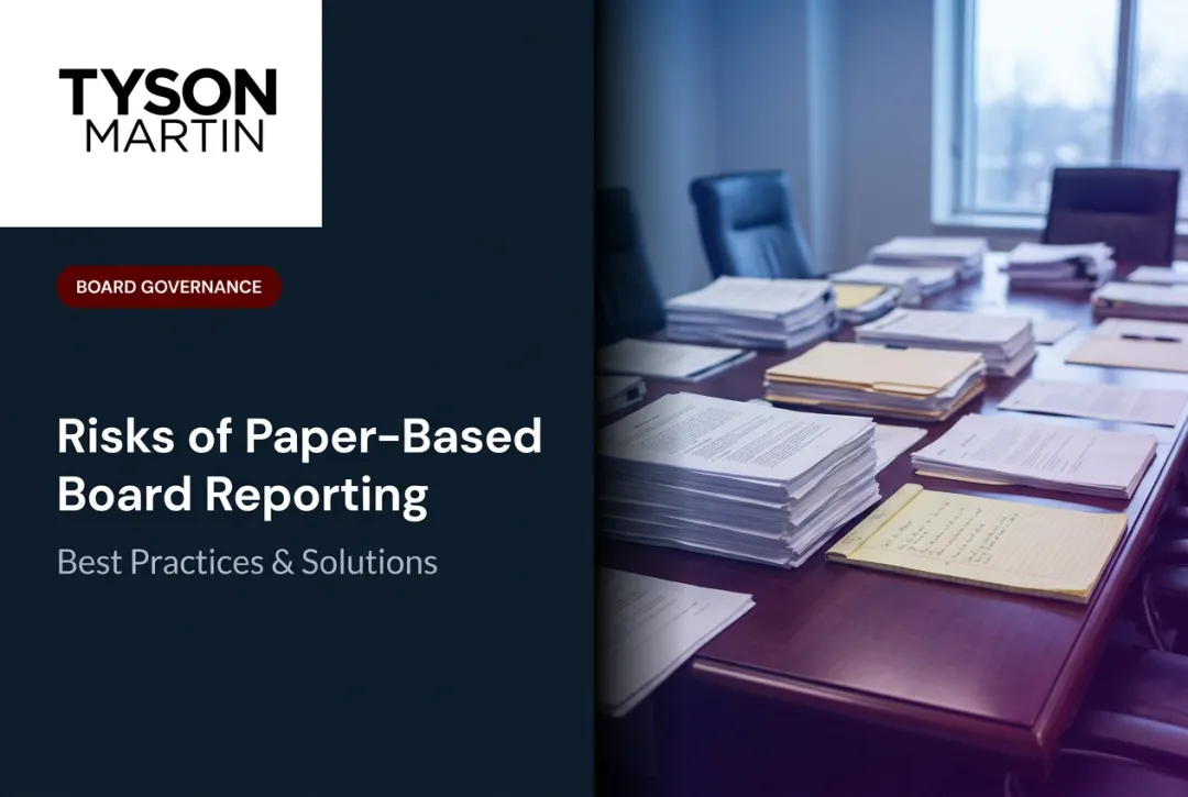 Risks of Paper-Based Board Reporting: Best Practices & Solutions