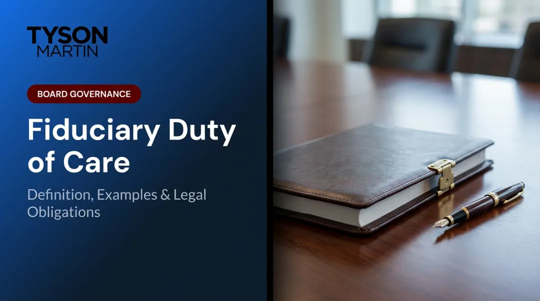 Fiduciary Duty of Care: Definition, Examples & Legal Obligations