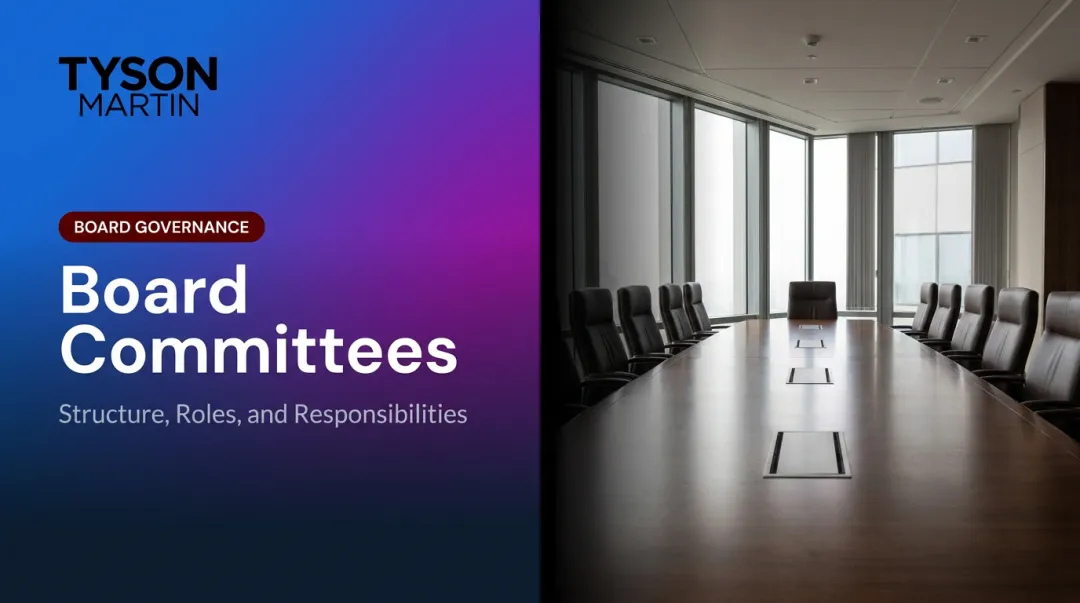 Board Committees: Structure, Roles, and Responsibilities