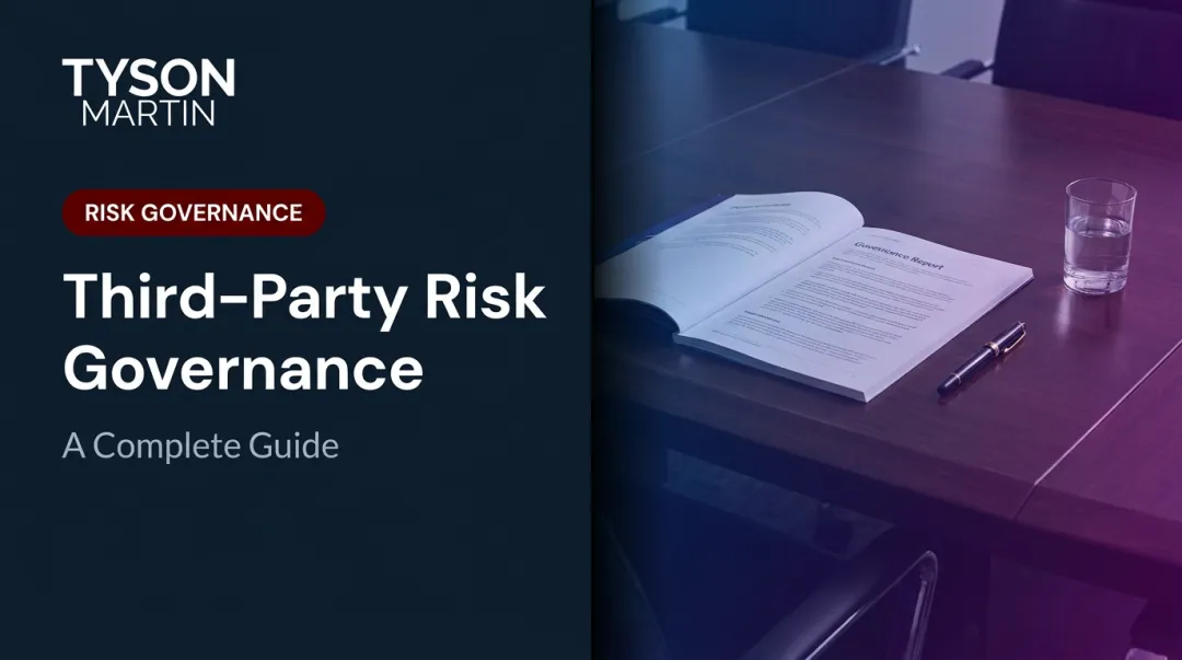 Third-Party Risk Governance: A Complete Guide