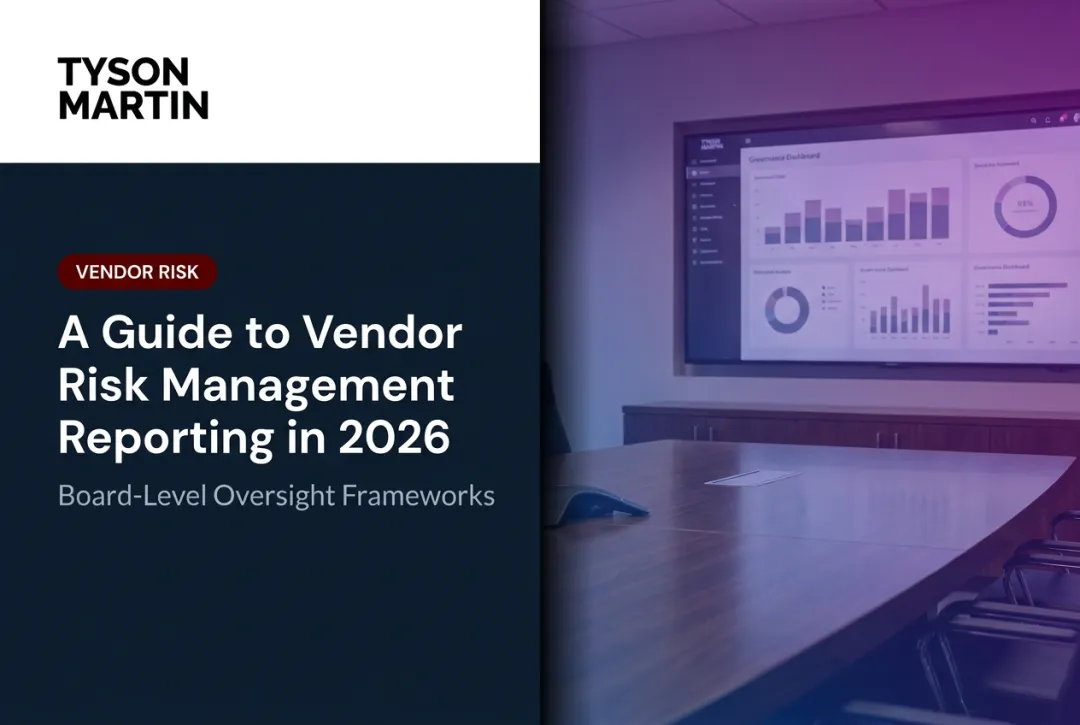 A Guide to Vendor Risk Management Reporting in 2026