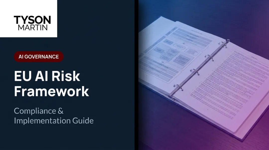 EU AI Risk Framework: Compliance & Implementation Guide