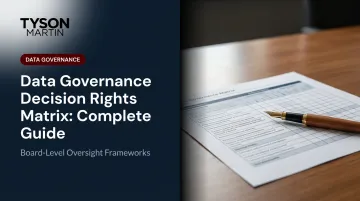Data Governance Decision Rights Matrix: Complete Guide