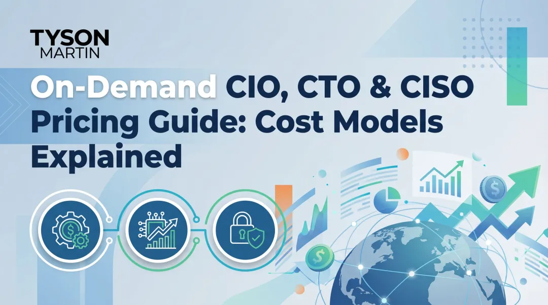 On-Demand CIO, CTO & CISO Pricing Guide: Cost Models Explained