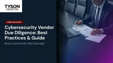 Cybersecurity Vendor Due Diligence: Best Practices & Guide