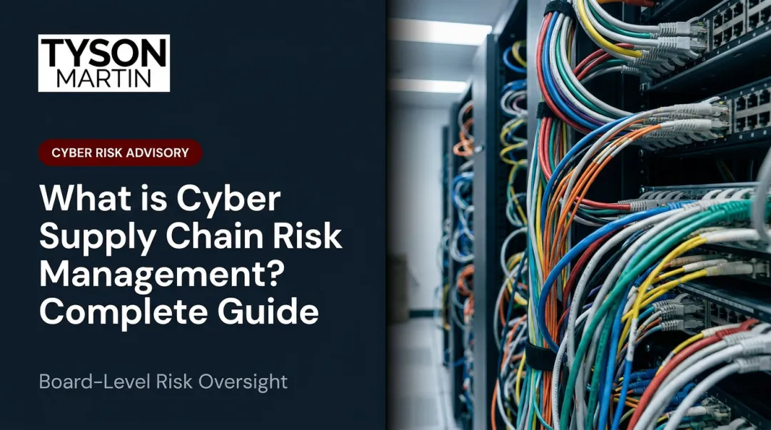 What is Cyber Supply Chain Risk Management? Complete Guide