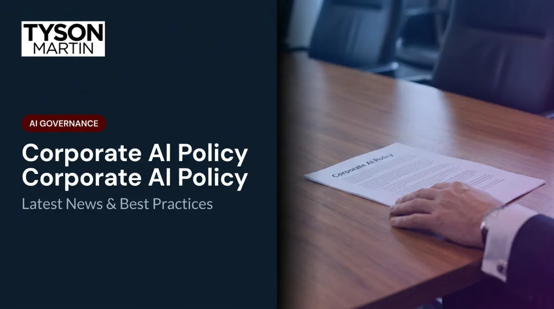 Corporate AI Policy: Latest News & Best Practices