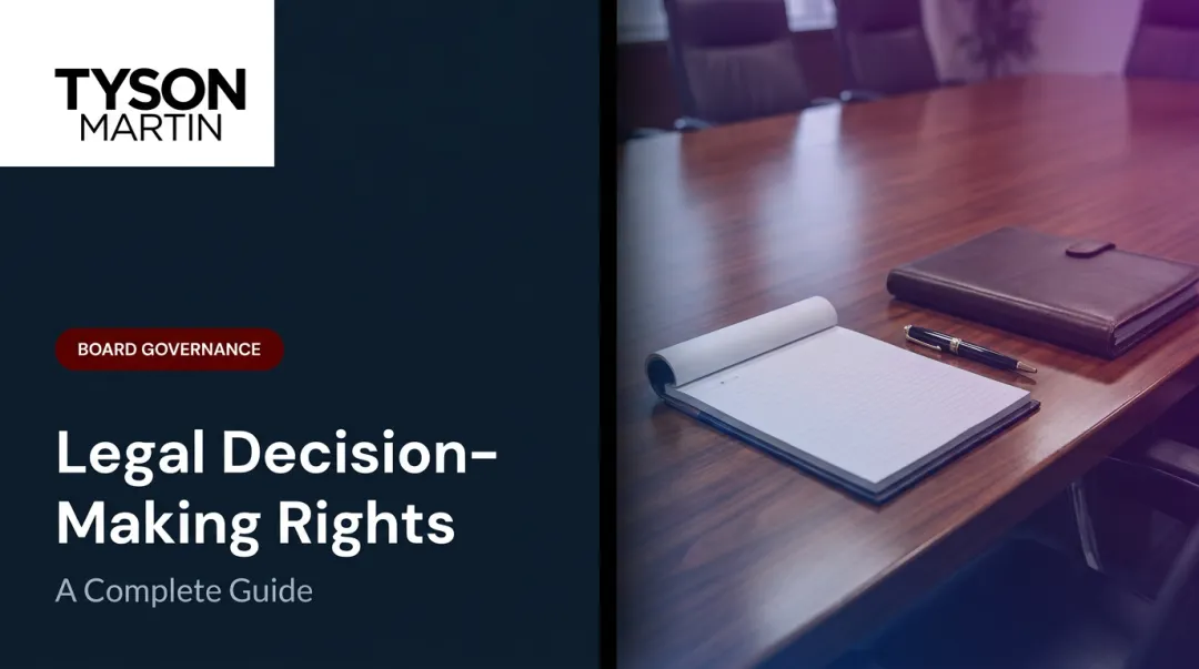 Legal Decision-Making Rights: A Complete Guide