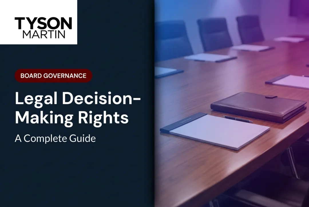 Legal Decision-Making Rights: A Complete Guide