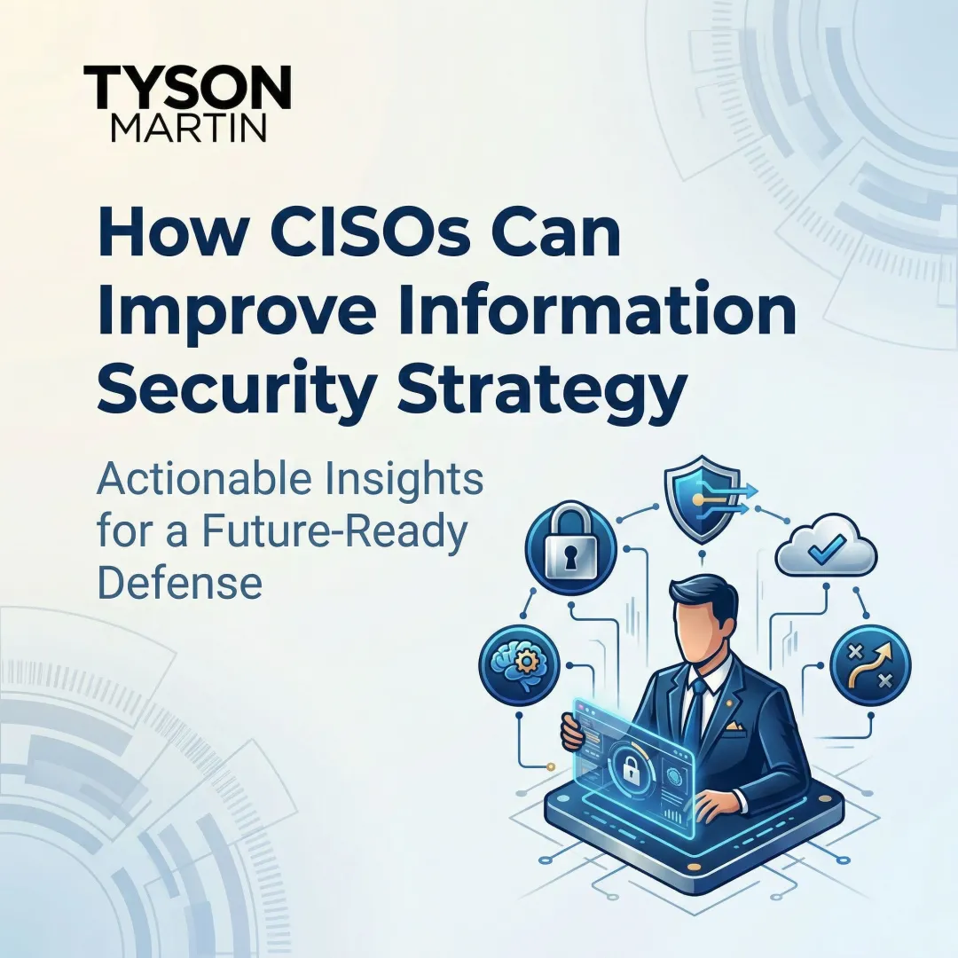 How CISOs Can Improve Information Security Strategy