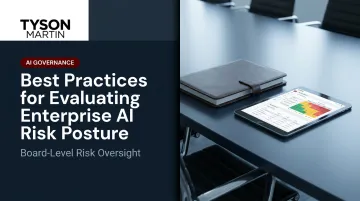 Best Practices for Evaluating Enterprise AI Risk Posture