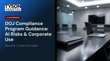DOJ Compliance Program Guidance: AI Risks & Corporate Use