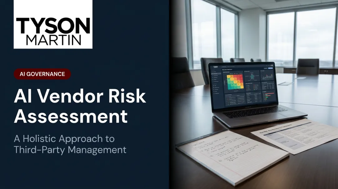 AI Vendor Risk Assessment: A Holistic Approach to Third-Party Management