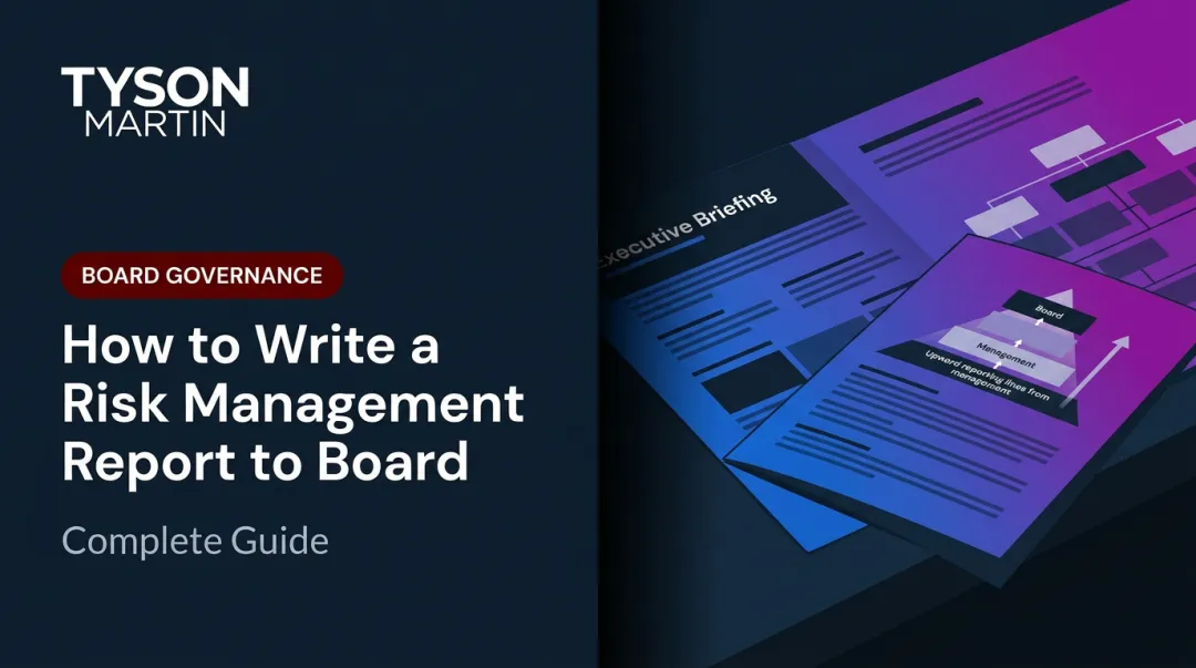 How to Write a Risk Management Report to Board: Complete Guide