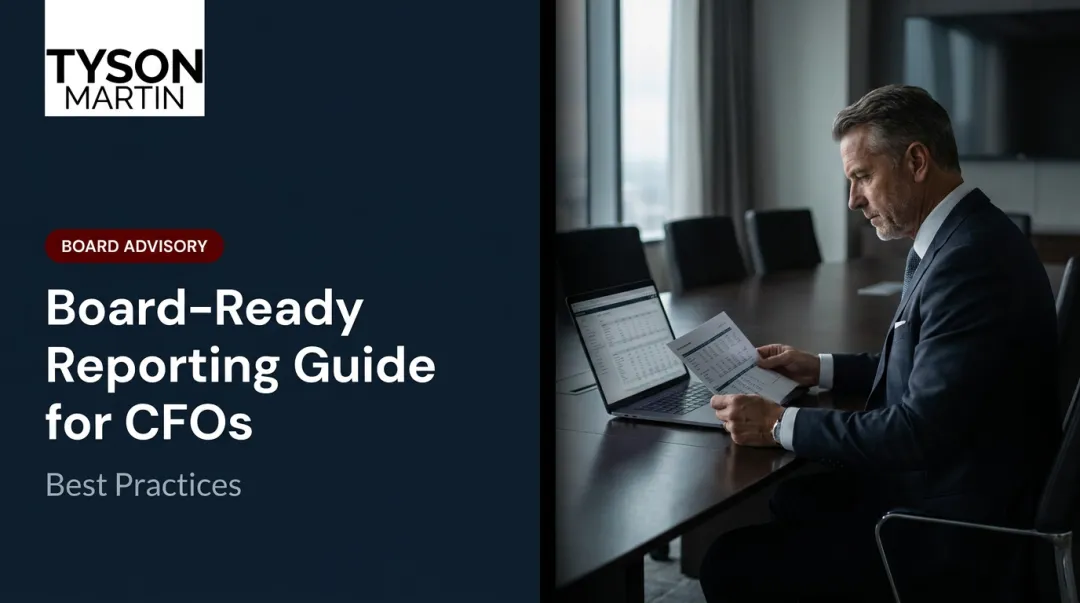 Board-Ready Reporting Guide for CFOs: Best Practices