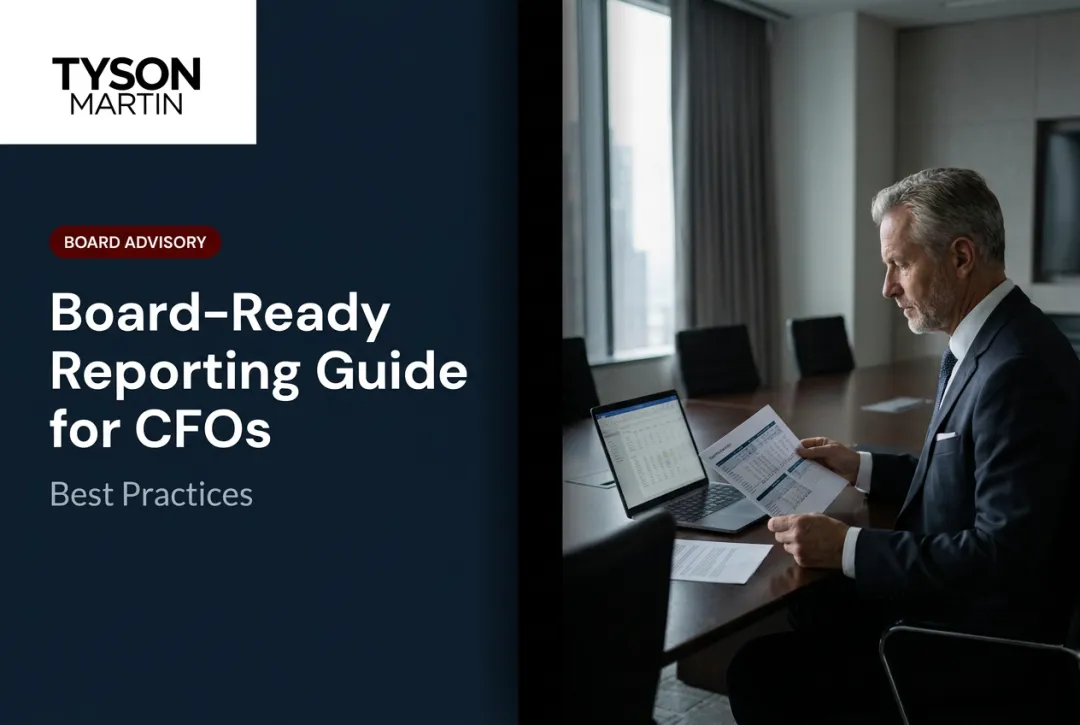 Board-Ready Reporting Guide for CFOs: Best Practices