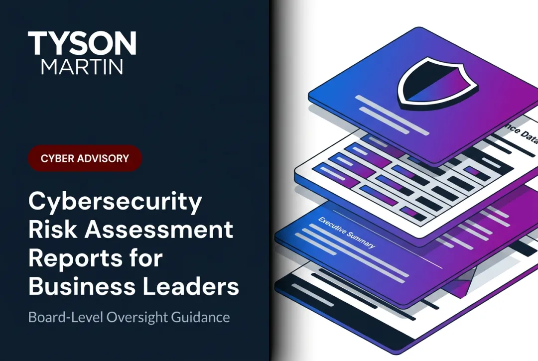 Cybersecurity Risk Assessment Reports for Business Leaders