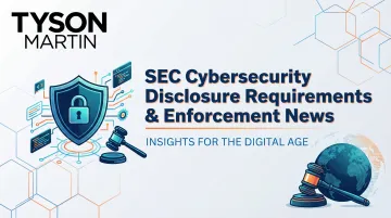 SEC Cybersecurity Disclosure Requirements &amp; Enforcement News