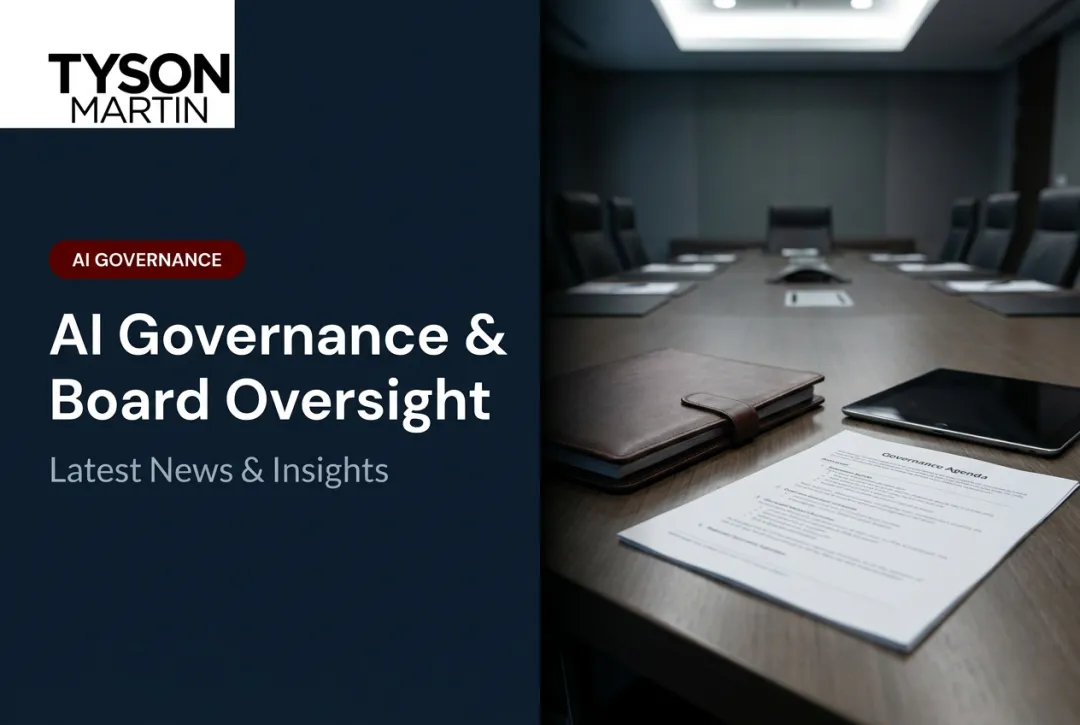 AI Governance & Board Oversight: Latest News & Insights