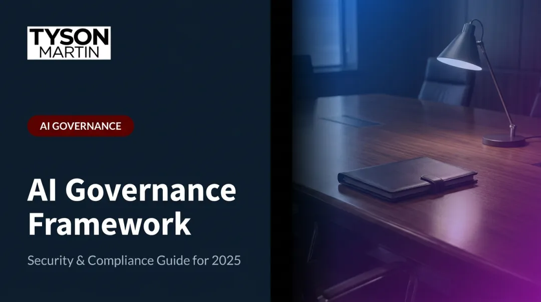AI Governance Framework: Security & Compliance Guide for 2025