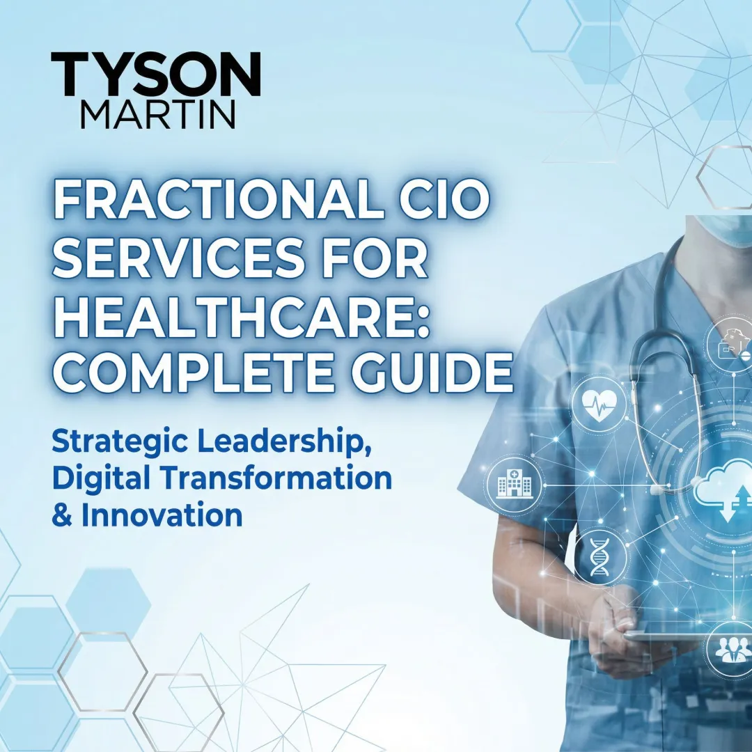 Fractional CIO Services for Healthcare: Complete Guide