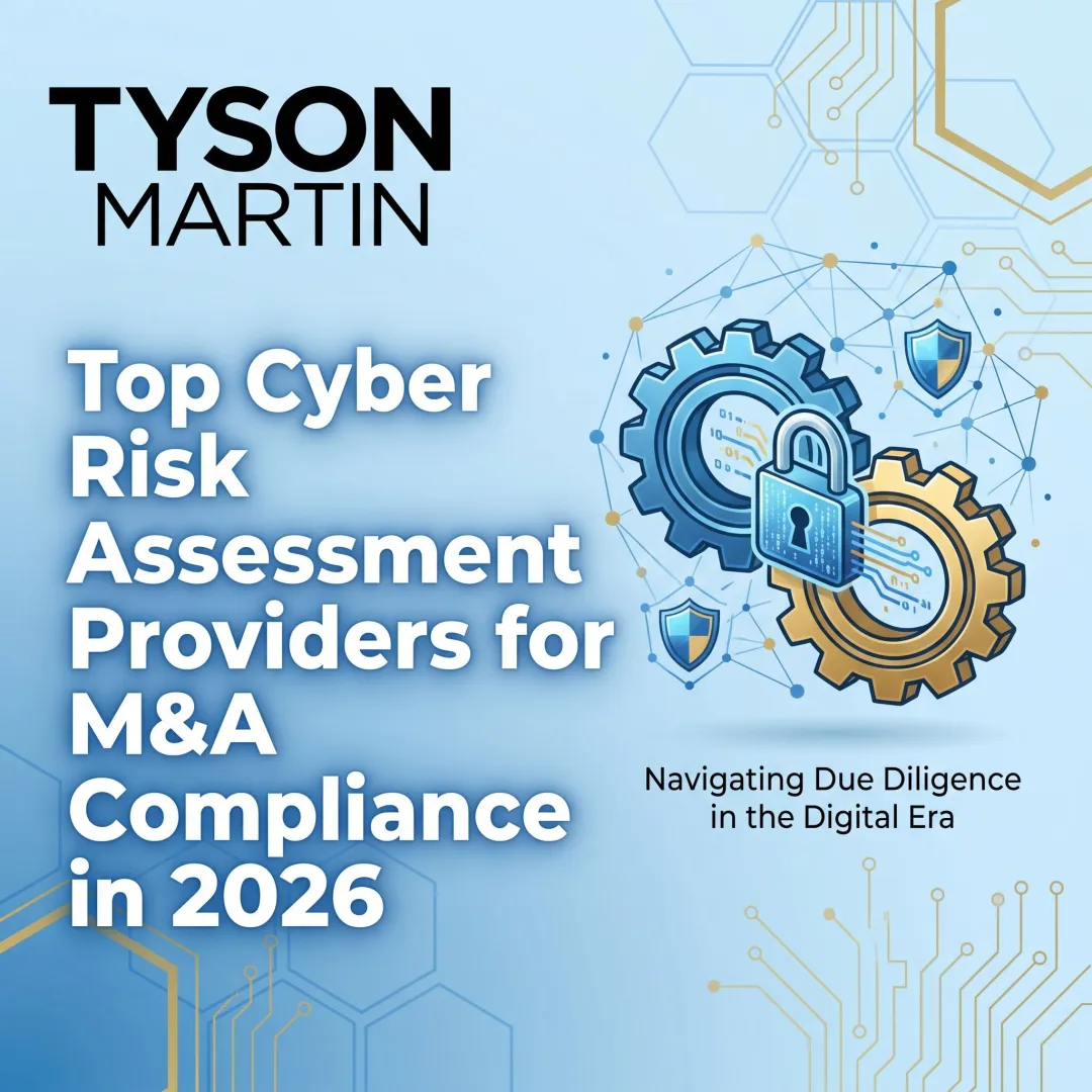 Top Cyber Risk Assessment Providers for M&A Compliance in 2026