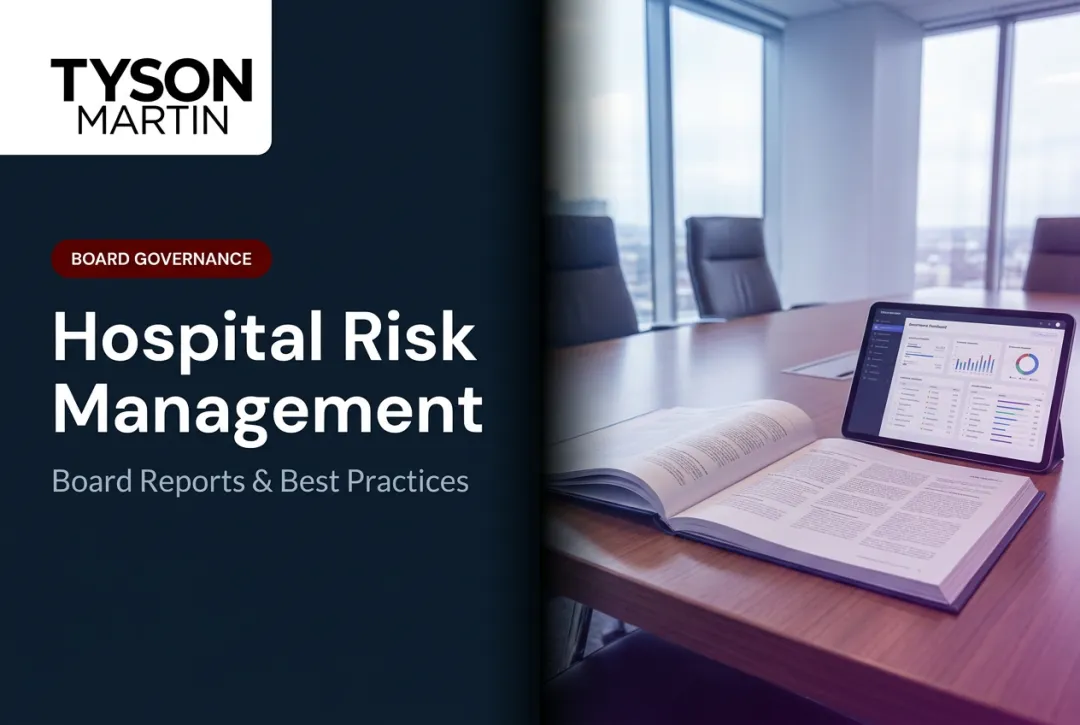 Hospital Risk Management: Board Reports & Best Practices