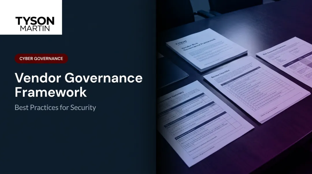 Vendor Governance Framework: Best Practices for Security