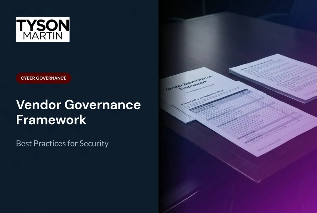 Vendor Governance Framework: Best Practices for Security