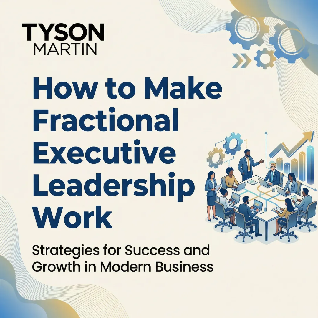 How to Make Fractional Executive Leadership Work