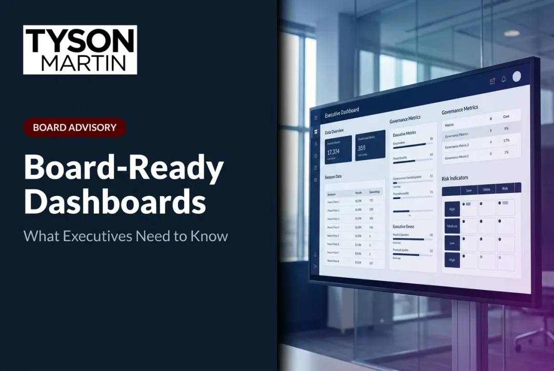 Board-Ready Dashboards: What Executives Need to Know