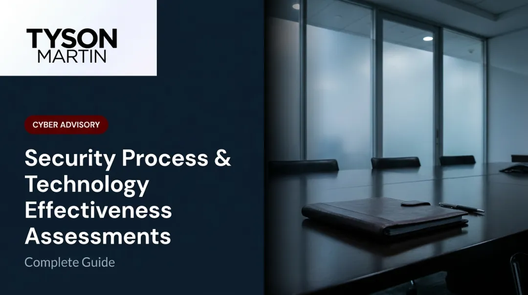 Security Process & Technology Effectiveness Assessments: Complete Guide