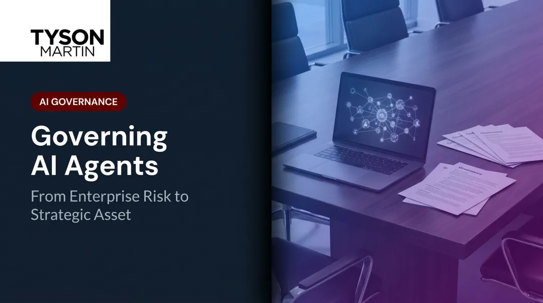 Governing AI Agents: From Enterprise Risk to Strategic Asset