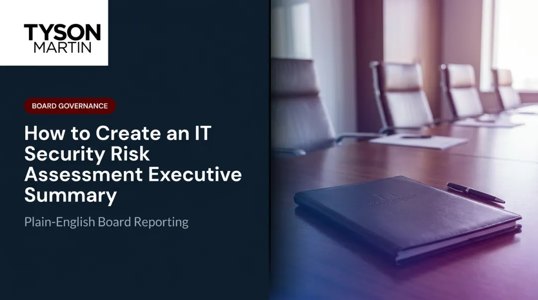 How to Create an IT Security Risk Assessment Executive Summary