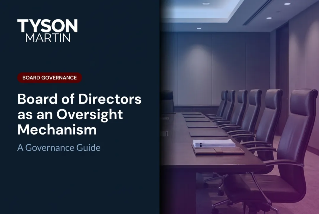 Board of Directors as an Oversight Mechanism: A Governance Guide