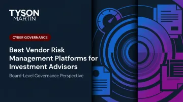 Best Vendor Risk Management Platforms for Investment Advisors
